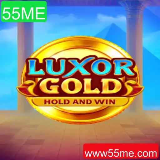 Descubra LuxorGold: A Nova Sensação no Mundo dos Jogos com 55ME